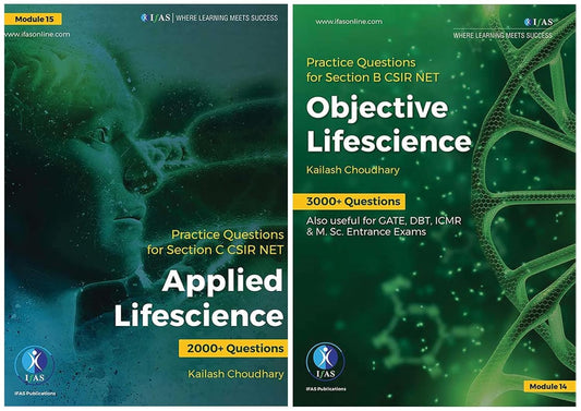 CSIR NET Applied & Objective Life Science [Section B & C] - Life Science Books for CSIR UGC NET, GATE, DBT, ICMR Exams - PYQs MCQ Questions with Answers
