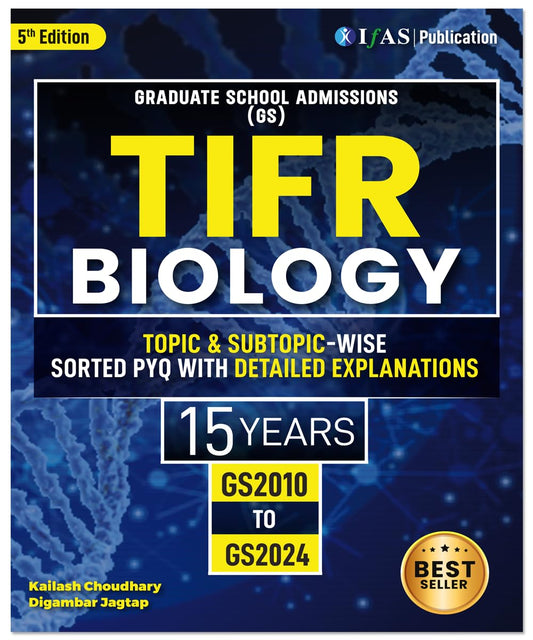 TIFR Biology (JGEEBILS Biological Science) Topic Wise Sorted Previous Year Questions Papers with Answers and Detailed Solutions | Useful for IIT JAM, GAT-B, CUET-PG, CSIR NET & GATE Examinations
