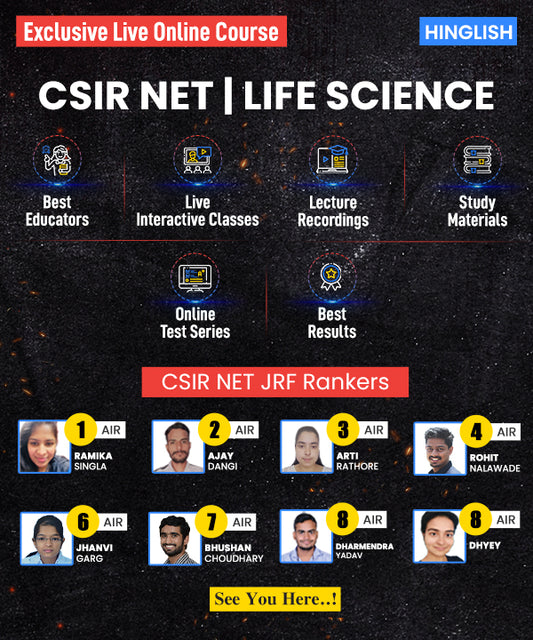 CSIR NET LIFE SCIENCES: LIVE ONLINE COURSE (HINGLISH) - 16 SEP 2024