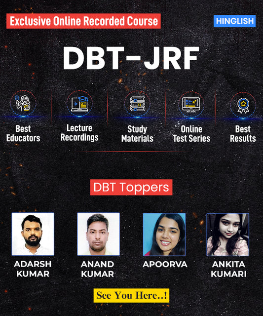 DBT (BET) JRF LIFE SCIENCES: RECORDED ONLINE COURSE (HINGLISH) (Subscription: 6 Months)