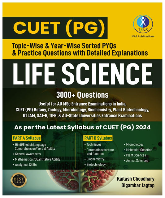 CUET PG Life Science Book Topic-wise Sorted Previous Year (PYQ) and Practice Questions with detailed solution, 3000+ questions