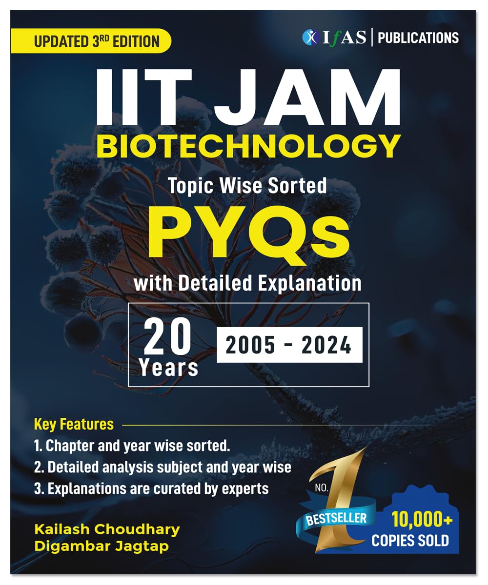 IIT JAM Biotechnology CUET PG Previous Year Questions Book- Topicwise Sorted PYQs with Detailed Explanation - 20 Years (2005 - 2024)